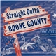 Various - Straight Outta Boone County