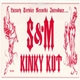 S & M - Kinky Kut