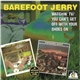 Barefoot Jerry - Watchin' TV / You Can't Get Off With Your Shoes On