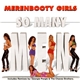 Merenbooty Girls - So Many Men, So Little Time