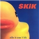 Skik - Niks Is Zoas 't Lek