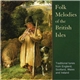 Various - Folk Melodies Of The British Isles