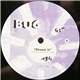 Bug - Chase It / Blister