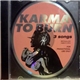 Karma To Burn - 3 Songs