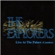 The Explorers - Live At The Palace ( Camden )