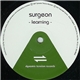 Surgeon - Learning