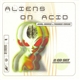 Various - Aliens On Acid