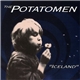 The Potatomen - Iceland