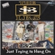 The I.B.S. - Just Trying To Hang On