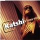 Katshi - Viens Me