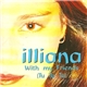 Illiana - With My Friends (Tu Tu Tu)