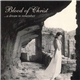 Blood Of Christ - ...A Dream To Remember