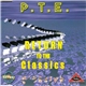 P.T.E. - Return To The Classics