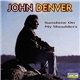 John Denver - Sunshine On My Shoulders